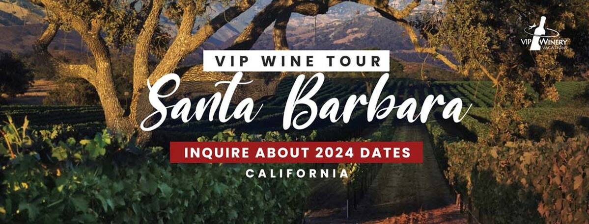 VIP Wine Tour - Santa Barbara California - August 2023